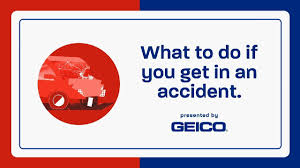 what to do after a car accident geico