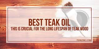 best teak oil for 2021 this is