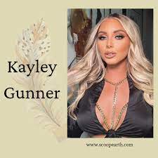 Kayley Gunner: Wiki, Biography, Age, Height, Career, Family, Ethnicity,  Boyfriend, Net Worth, And Many More