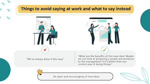 7 things to avoid saying at work and