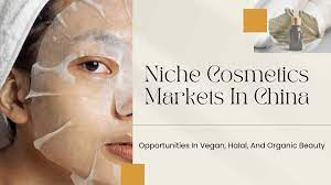 niche cosmetics markets in china