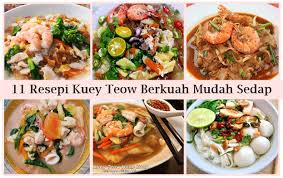 I love char kuey teow 炒粿條 but a delicious plate of penang char kuey teow is hard to find. 11 Resepi Kuey Teow Berkuah Mudah Simple Sedap Paling Menarik