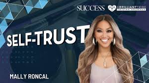 mally roncal self trust you