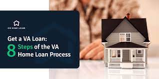 8 steps of the va home loan process