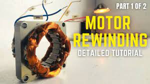 motor rewinding detailed tutorial