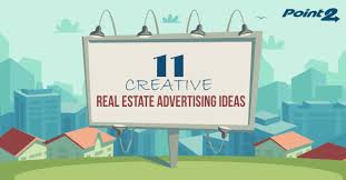 11 Creative Real Estate Advertising Ideas Point2 Agent Real Estate