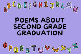 30 poems about second grade graduation