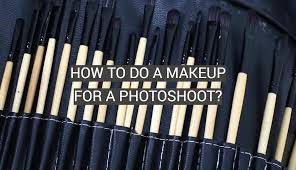 how to do a makeup for a photoshoot