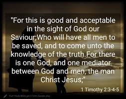 King James Scripture Encouragement - 1 Timothy 2:3-5 KJV | Facebook