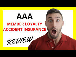 aaa member loyalty accident insurance