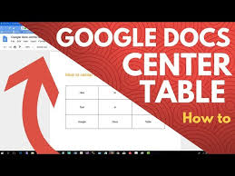 google docs center table vertical