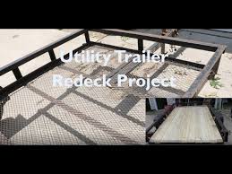 utility trailer redeck project you