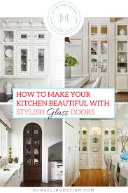 Whether you are remodeling a kitchen, bathroom, laundry room, or any room with built in cabinets, you can build your own cabinet doors to make your space look like new again. How To Make Your Kitchen Beautiful With Glass Cabinet Doors Heather Hungeling Design