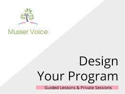 design your program musser voice