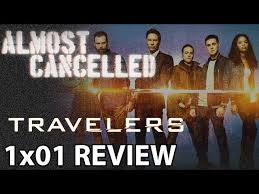 travelers season 1 1 pilot