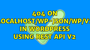 404 on localhost wp json wp v2 posts in