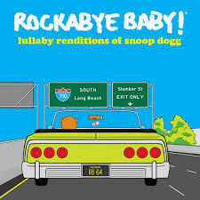 Lullaby Versions Of Snoop Dogg Songs To Be Released On New