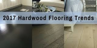 2017 Hardwood Flooring Trends 13
