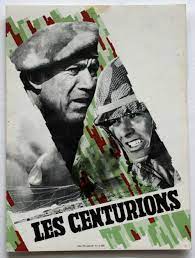 Les Centurions Film - Synopsis du film LES CENTURIONS (1966)