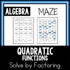 Maze Solving Quadratic Equations By