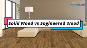solid wood vs engineered wood
