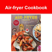 air fryer cookbook quick healthy and