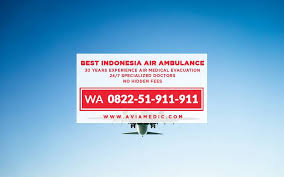 Get your medical travel insurance. Air Ambulance Indonesia Medium