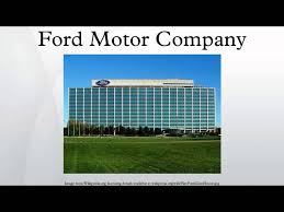 ford motor company you