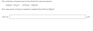 Answered The Combustion Of Propane May