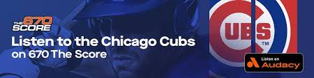 live cubs coverage from 670 the score