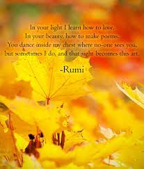 Wise rumi quotes (words of wisdom). Rumi On Love And Beauty Nature And Mind