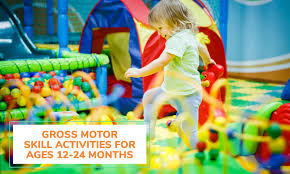 develop gross motor skills for toddlers
