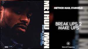 method man feat d angelo break ups 2