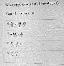 Solve The Equation On The Interval