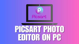 use picsart photo editor on pc