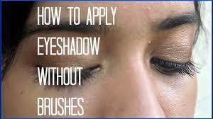 how to apply eye makeup without brushes