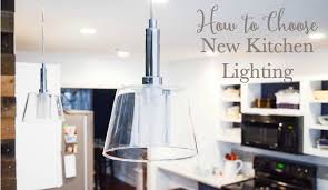 How to choose kitchen lighting ? How To Choose New Kitchen Lighting Sweet Tea Saving Grace