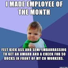 As the title suggests, this employee is ready for a happy hour at any time of the day. Employee Of The Year Meme Page 1 Line 17qq Com