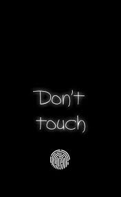 don t touch my phone wallpapers hd