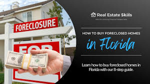 how to foreclosed homes in florida