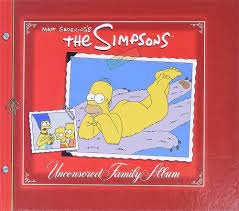The Simpsons Uncensored Family Album: Groening, Matt: 9780061138300:  Amazon.com: Books