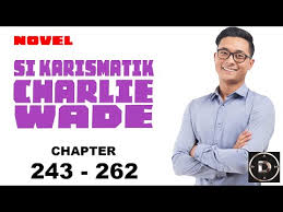 Novel si karismatik charlie wade bab 21 bahasa indonesia. 42 21 Mb Alur Cerita Novel Si Karismatik Charlie Wade Bab 263 282 Download Lagu Mp3 Gratis Mp3 Dragon