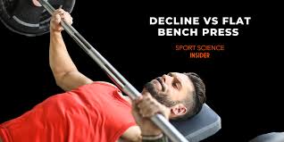 decline bench press vs flat muscles