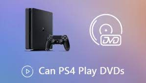 Can PS4 Play DVDs? Learn How to Play DVDs on PS4 [Solved]