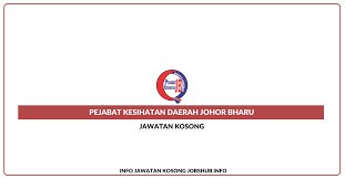 Explore tweets of pejabat penerangan daerah johor bahru @japenjohorbahru on twitter. Jawatan Kosong Pejabat Kesihatan Daerah Johor Bharu Jobs Hub