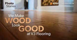 we make wood look good at v3 flooring