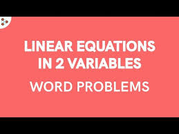Linear Equations In 2 Variables Word