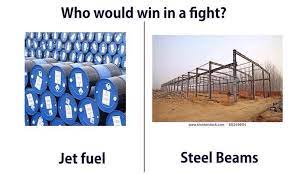 jet fuel vs steel beams who would