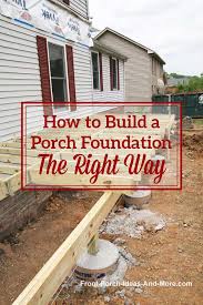 Porch Foundations More Important Than