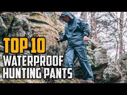 top 10 best waterproof hunting pants in